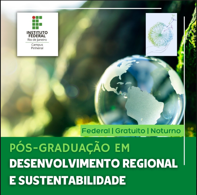 PÓS GRADUAÇÃO EM DESENVOLVIMENTO REGIONAL E SUSTENTABILIDADE NO CAMPUS