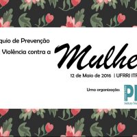 I Colóquio de Prevenção da Violência contra a Mulher