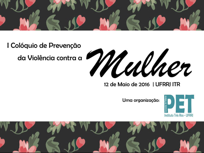 I Colóquio de Prevenção da Violência contra a Mulher