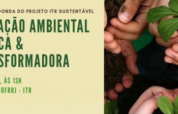 1ª Mesa Redonda do projeto ITR Sustentável - UFRRJ